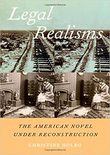Legal Realisms: The American Novel under Reconstruction