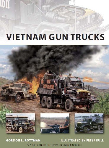 Vietnam Gun Trucks (Osprey New Vanguard 184)