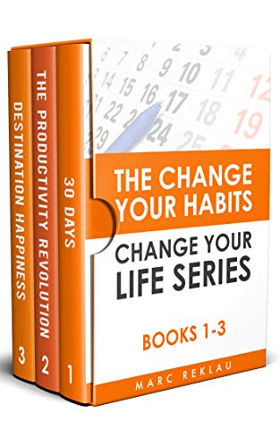 The Change Your Habits, Change Your Life Series: Books 1 3