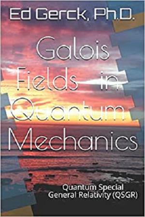 Galois Fields in Quantum Mechanics: Quantum Special General Relativity