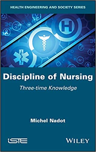Discipline of Nursing: Three time Knowledge