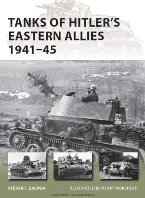 Tanks of Hitler's Eastern Allies 1941 45 (Osprey New Vanguard 199)