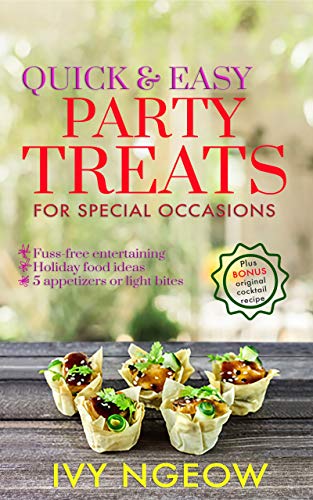 Quick and Easy Party Treats: for Special Occasions