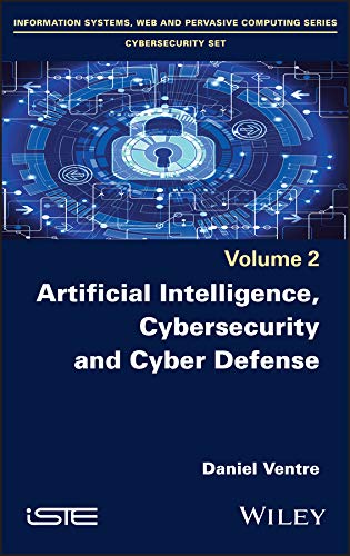 Artificial Intelligence, Cybersecurity and Cyber Defence, volume 2