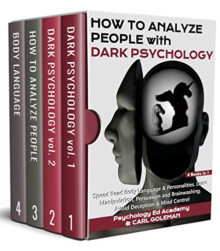 How to Analyze People with Dark Psychology: Speed Read Body Language & Personalities. Learn Manipulation, Persuasion