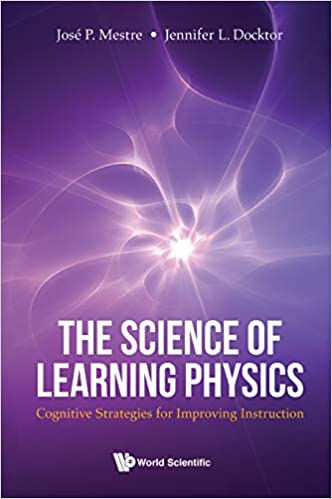 The Science of Learning Physics:Cognitive Strategies for Improving Instruction