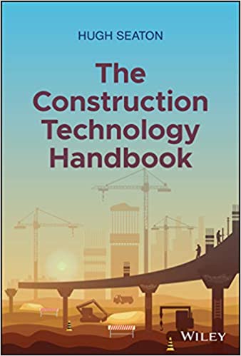 The Construction Technology Handbook: Making Sense of Artificial Intelligence and Beyond