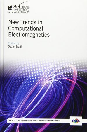 New Trends in Computational Electromagnetics