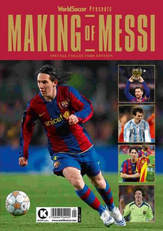 World Soccer Presents Making Of Messi   Issue 1, 2020