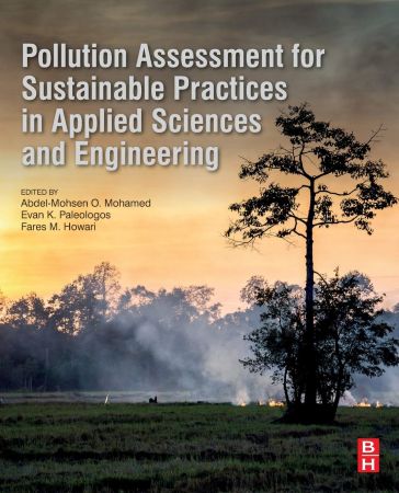 Pollution Assessment for Sustainable Practices in Applied Sciences and Engineering: Concepts, Techniques, and Practice