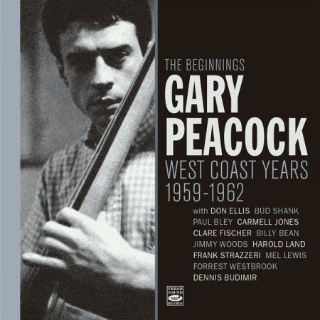 Gary Peacock   The Beginnings. West Coast Years 1959 1962 (2020) MP3
