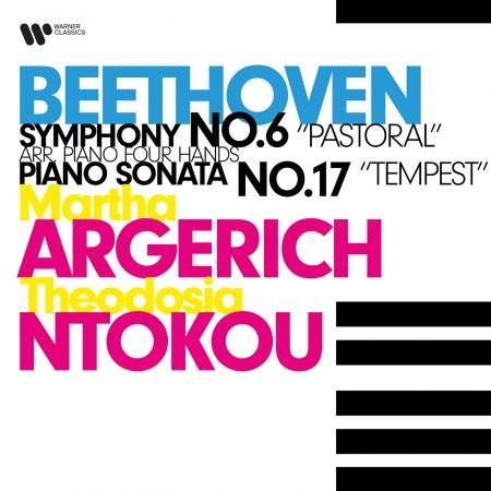 Martha Argerich & Theodosia Ntokou   Beethoven: Symphony No. 6, "Pastoral" & Piano Sonata No. 17, "Tempest" (2020) MP3