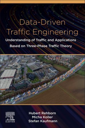 Data Driven Traffic Engineering: Understanding of Traffic and Applications Based on Three Phase Traffic Theory
