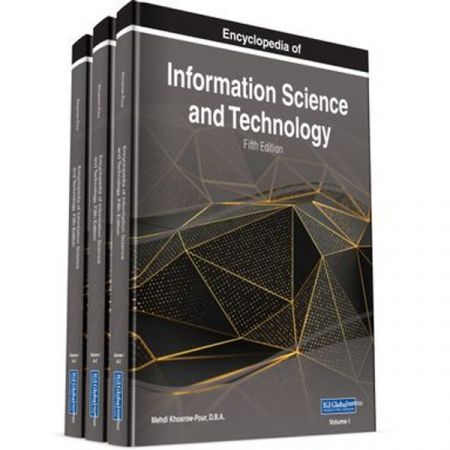 Encyclopedia of Information Science and Technology, 5th Edition