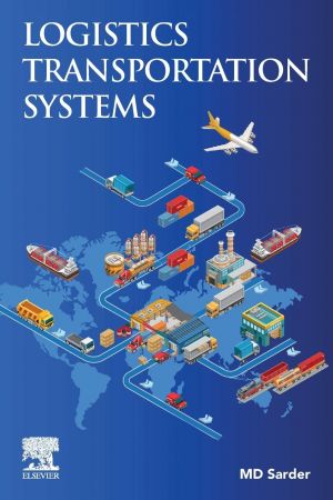 Logistics Transportation Systems: Interdisciplinary, Multimodal Analysis