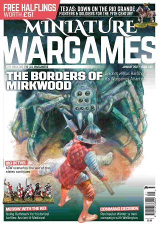 Miniature Wargames   Issue 453, 2020