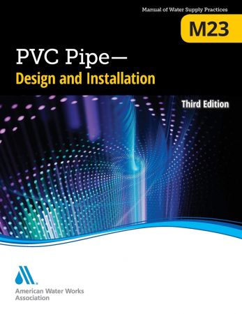 M23 PVC Pipe   Design and Installation, Third Edition