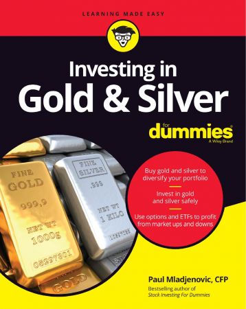 Investing in Gold & Silver For Dummies (True PDF)