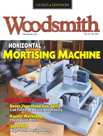 Woodsmith   Vol 43, No 253, February/March 2021