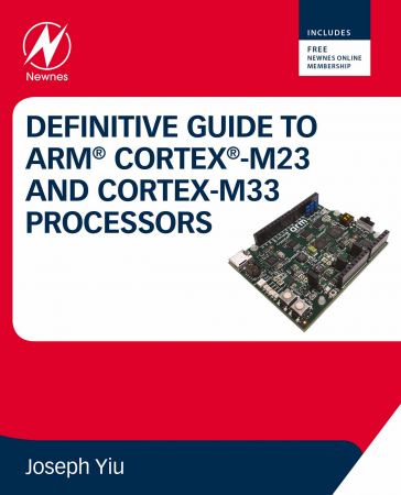 Definitive Guide to Arm Cortex M23 and Cortex M33 Processors
