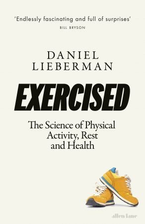 Exercised: The Science of Physical Activity, Rest and Health (True EPUB)