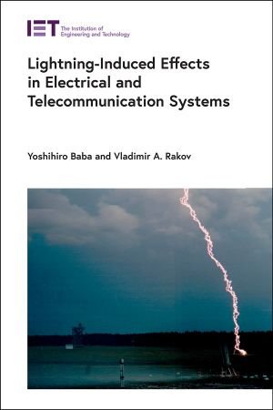 Lightning Induced Effects in Electrical and Telecommunication Systems