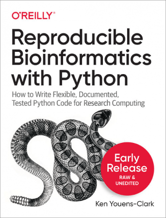 Reproducible Bioinformatics with Python (Early Release)