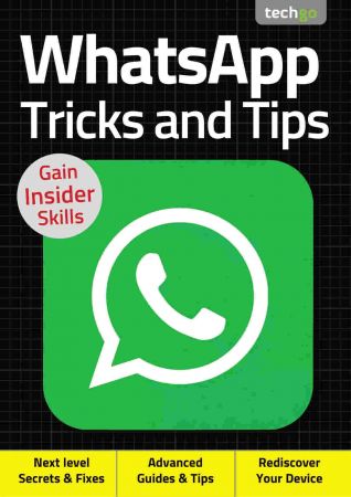 Whatsapp, Tricks and Tips   4th Edition, 2020 (True PDF)