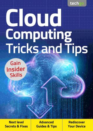 Cloud Computing, Tricks And Tips   4th Edition 2020