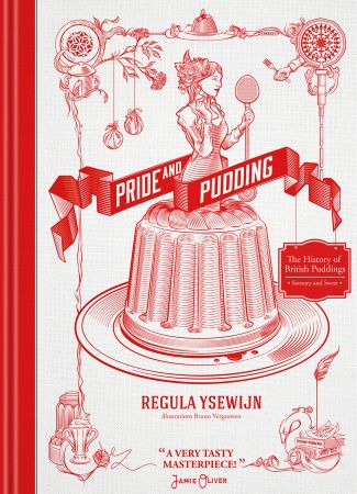 Pride and Pudding: The History of British Puddings, Savoury and Sweet (True EPUB)