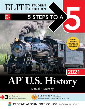5 Steps to a 5: AP U.S. History 2021 (5 Steps to a 5), Elite Student Edition