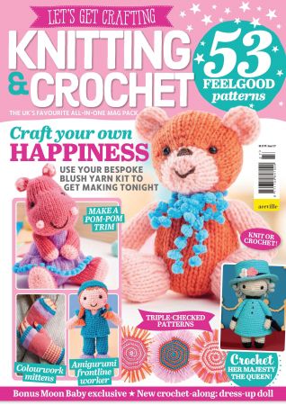 Let's Get Crafting Knitting & Crochet - Issue 127, 2021