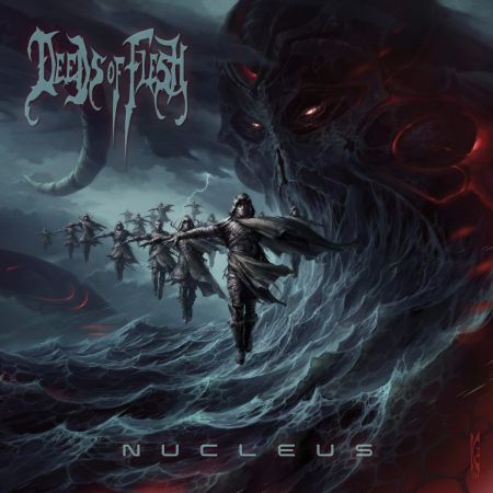 Deeds of Flesh - Nucleus (2020)