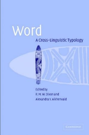 Word: A Cross linguistic Typology