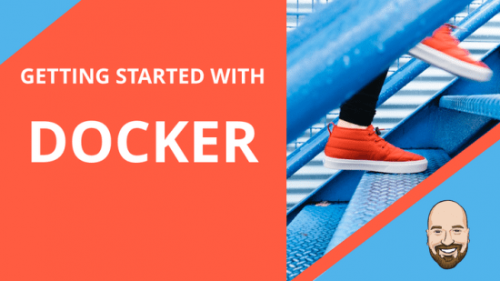 TimCorey - Getting Started with Docker