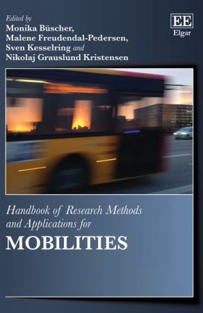 Handbook on Research Methods and Applications for Mobilities