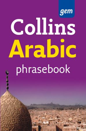 Arabic Phrasebook (Collins Gem)