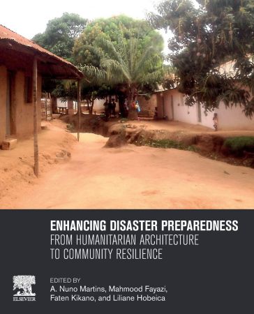 Enhancing Disaster Preparedness: From Humanitarian Architecture to Community Resilience