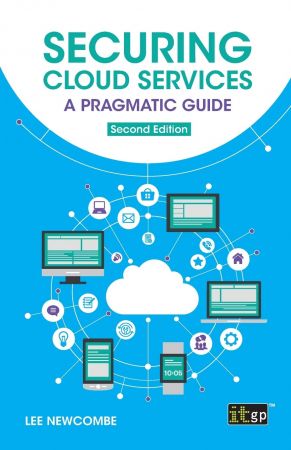 Securing Cloud Services: A pragmatic guide, 2nd Edition (PDF)