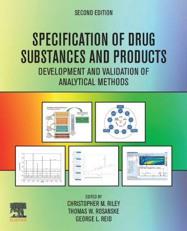 Specification of Drug Substances and Products: Development and Validation of Analytical, 2nd Edition