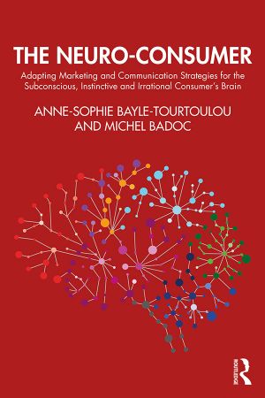 The Neuro Consumer: Adapting Marketing and Communication Strategies