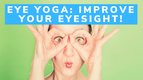Eye Yoga   Fix Eye Problems with Yoga for Health & Wellness: Easy Yoga