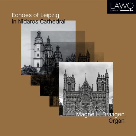 Magne H. Draagen   Echoes of Leipzig in Nidaros Cathedral (2020) MP3