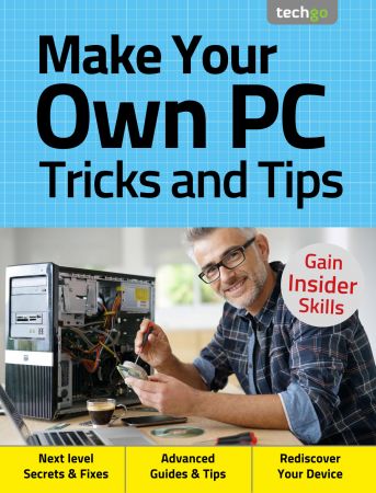 Make Your Own PC Tricks and Tips   4th Edition 2020