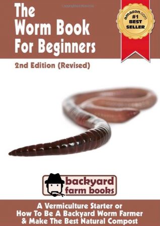 The Worm Book For Beginners: 2nd Edition