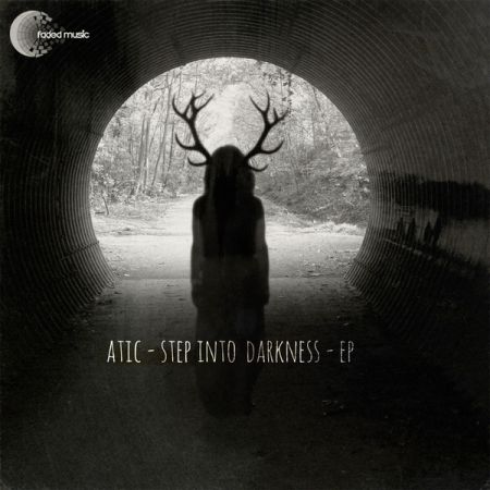 ATIC ‎- Step Into Darkness EP (2015) MP3 & FLAC