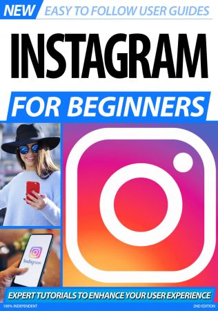 Instagram For Beginners  Expert Tutorials To Enhance Your User Experience   2nd Edition 2020