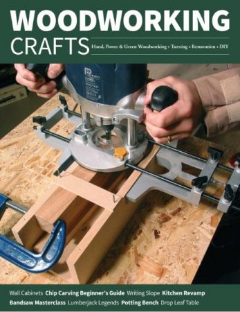 Woodworking Crafts   Issue 60, 2020