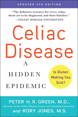 Celiac Disease: A Hidden Epidemic, 4th Updated Edition