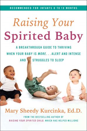 Raising Your Spirited Baby (Spirited)